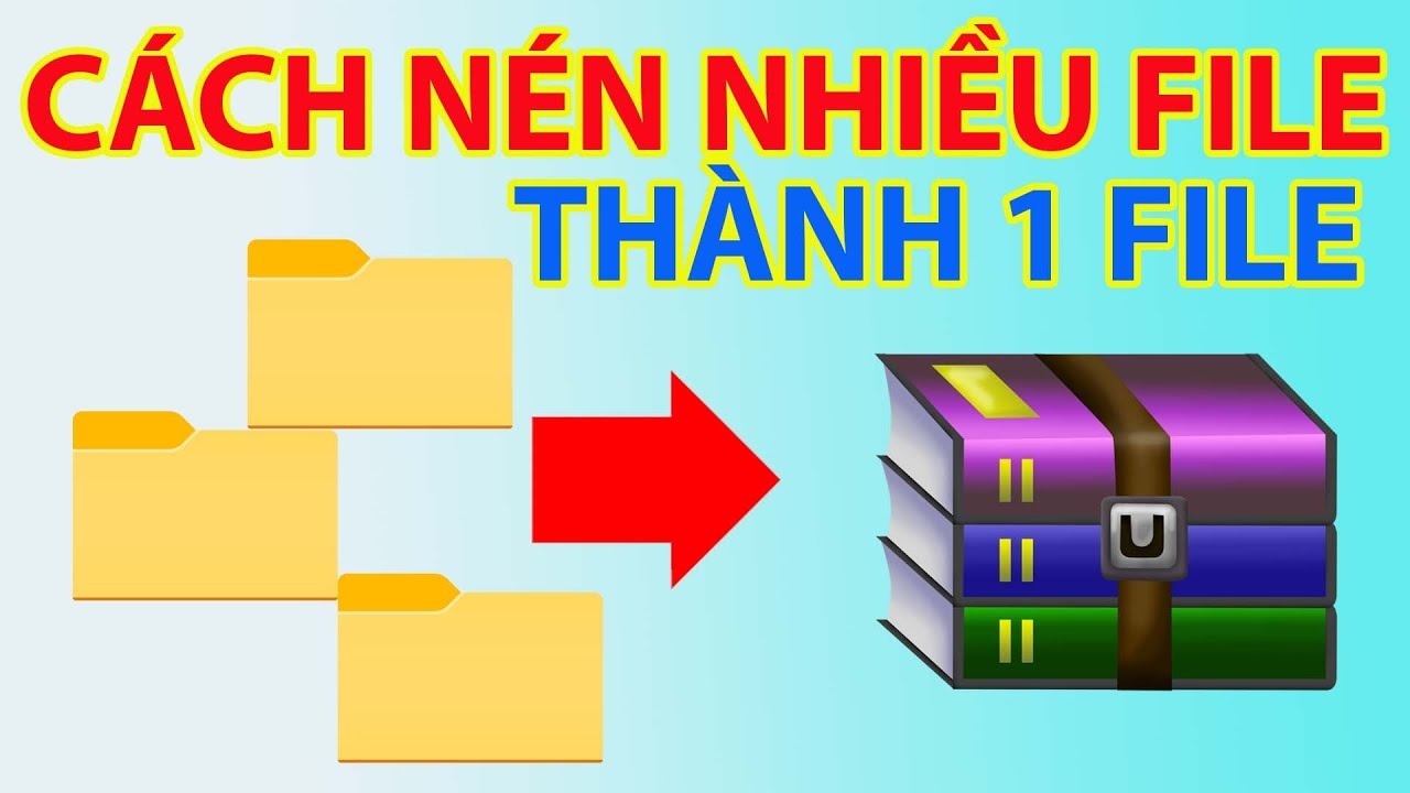 Nén nhiều file cùng 1 lúc dễ dàng