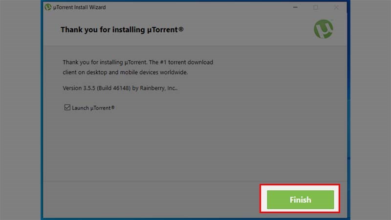 Chọn Finish để hoàn tất quá trình cài uTorrent