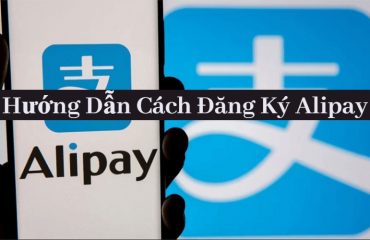 cách đăng ký alipay